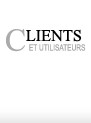 Clients et utilisateurs